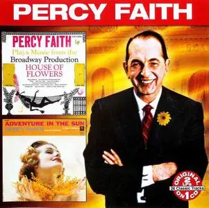 Percy Faith - House Of Flowers (1955) & Adventure In The Sun (1957) [Reissue 2003]