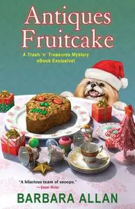 «Antiques Fruitcake» by Barbara Allan