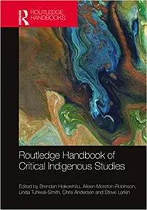 Routledge Handbook of Critical Indigenous Studies