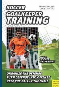 Soccer: Goalkeeper Training by Christian Titz [Repost]
