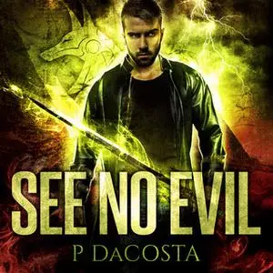 «See No Evil» by Pippa DaCosta