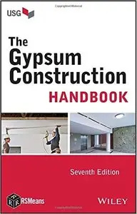 The Gypsum Construction Handbook, 7th Edition