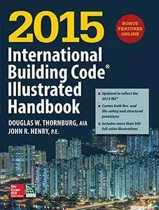 2015 International Building Code Illustrated Handbook (repost)