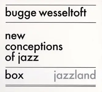 Bugge Wesseltoft - New Conceptions Of Jazz Box (2008/2017)
