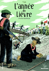 L'année du Lièvre - Tome 2 - Ne Vous Inquiétez Pas