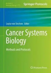 Cancer Systems Biology: Methods and Protocols (Methods in Molecular Biology)