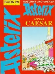 Rene de Goscinny, "Asterix Versus Caesar"
