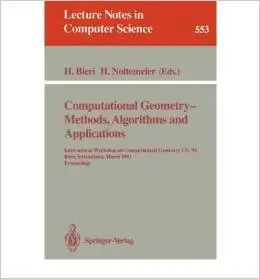 Computational Geometry-Methods, Algorithms, and Applications