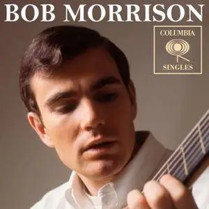 Bob Morrison - Columbia Singles (2017) [Official Digital Download 24-bit/192kHz]