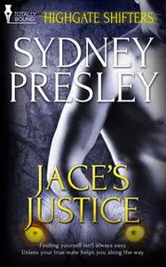 «Jaces Justice» by Sydney Presley