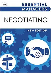 Negotiating (DK Essential Managers)