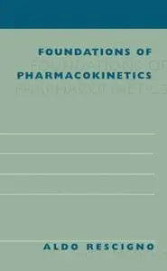 Foundations of Pharmacokinetics (repost)