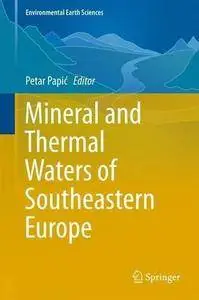 Mineral and Thermal Waters of Southeastern Europe (Repost)