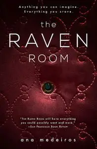 «The Raven Room» by Ana Medeiros