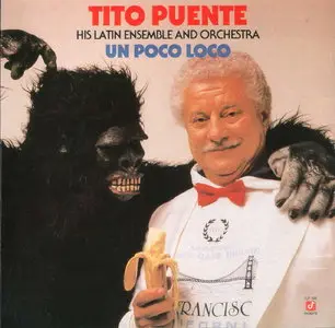 Tito Puente - Un Poco Loco   (1990)