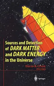 Sources and Detection of Dark Matter and Dark Energy in the Universe