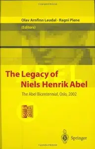 The Legacy of Niels Henrik Abel: The Abel Bicentennial