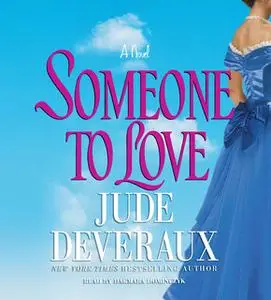 «Someone to Love» by Jude Deveraux