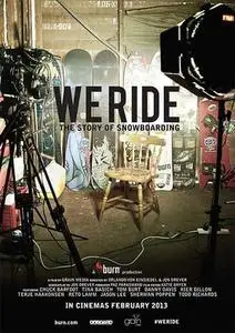 We Ride: The Story of Snowboarding (2013)