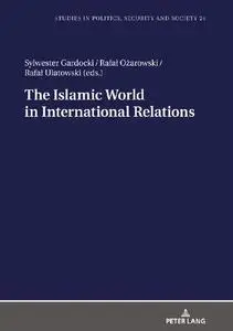 The Islamic World in International Relations