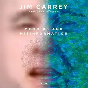 Memoirs and Misinformation: A Novel [Audiobook]