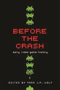 Before the crash: early video game history