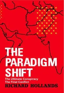 «The Paradigm Shift» by Richard Hollands