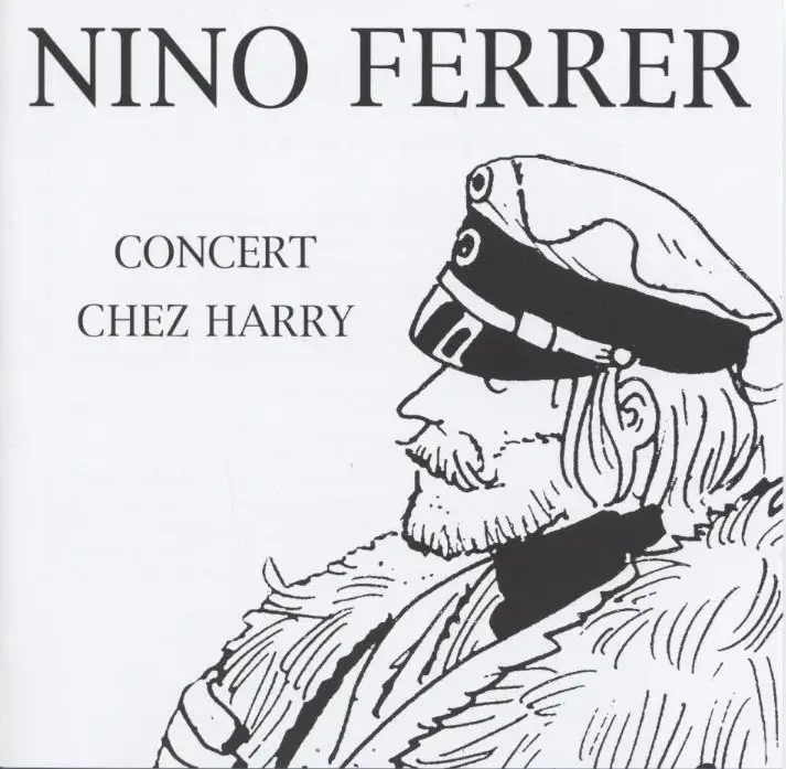 Nino Ferrer - Concert Chez Harry (2002)