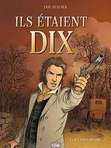 Ils étaient dix - Tome 4 - Rue Saint-Honoré - (re-up)