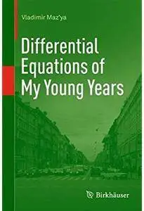 Differential Equations of My Young Years [Repost]