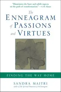 The Enneagram of Passions and Virtues