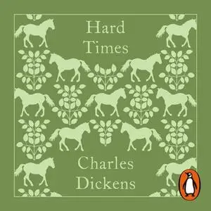 «Hard Times» by Charles Dickens