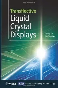 Transflective Liquid Crystal Displays {Repost}