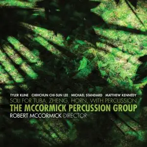 McCormick Percussion Group - Tyler Kline, Michael Standard & Others: Chamber Works (2019)