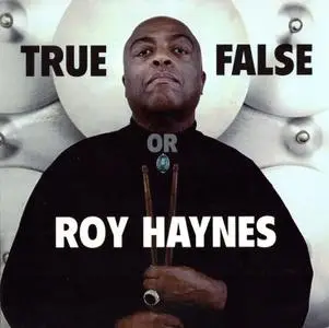 Roy Haynes - True or False (1986)