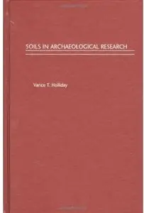 Soils in Archaeological Research (Repost)