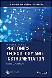 Photonics, Volume 3: Photonics Technology and Instrumentation