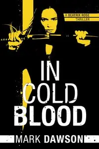 Mark Dawson - In Cold Blood