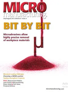 MICRO manufacturing - July/August 2015