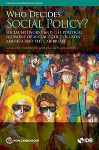 Who Decides Social Policy?: Social Networks and the Political Economy of Social Policy in Latin America and the Caribbean