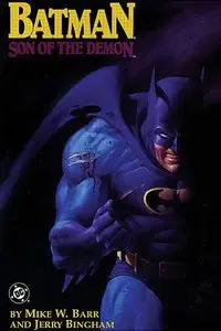 Batman: Son of the Demon [REPOST]