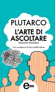 Plutarco - L’arte di ascoltare