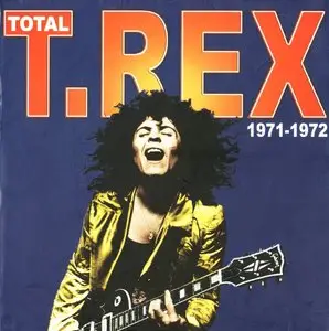 Marc Bolan and T. Rex - Total T. Rex 1971-1972 (2004) {5CD+DVD BoxSet, Easy Action Recordings EAR 1}