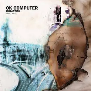 Radiohead - OK Computer: OKNOTOK 1997-2017 (2017) [Official Digital Download 24-bit/96kHz]