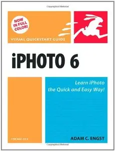 iPhoto 6 for Mac OS X by Adam Engst