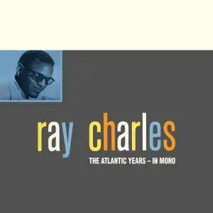 Ray Charles - The Atlantic Studio Albums In Mono (2016) [Remastered] [Official Digital Download 24-bit/96kHz]