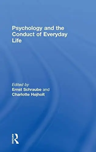 Psychology and the Conduct of Everyday Life