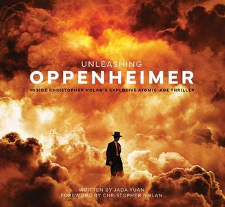 Unleashing Oppenheimer: Inside Christopher Nolan's Explosive Atomic-Age Thriller