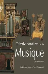Gérard Pernon, "Dictionnaire de la musique"