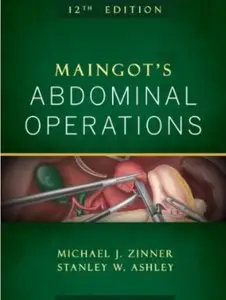 Maingot's Abdominal Operations (12th Edition)